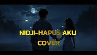 NIDJI – HAPUS AKU | COVER BY CHaTAS