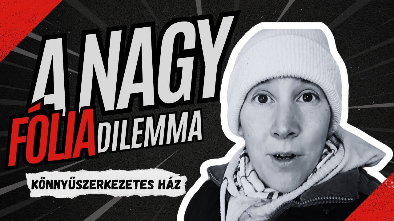 A nagy fólia dilemma: hova kerüljön a párazáró réteg?