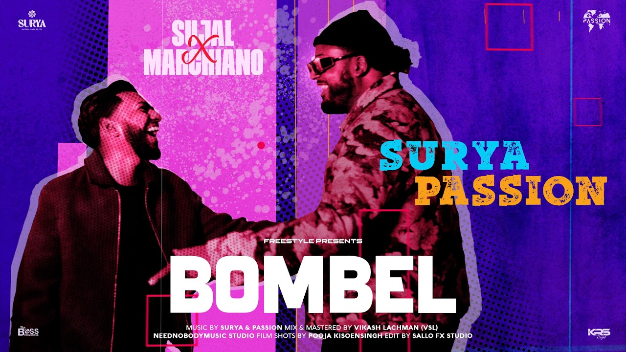 BOMBEL -  SUJAL OEMRAW FT MARCHIANO MARKUS | SURYA | PASSION