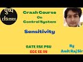 Sensitivity/Control System/Crash Course/GATE/ESE/PSU