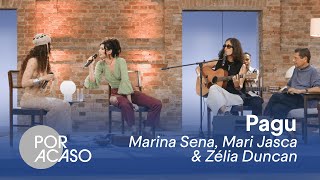 Marina Sena, Mari Jasca E Zélia Duncan Cantam Pagu Rita Lee & Zélia Duncan