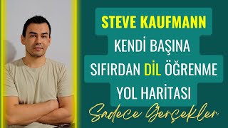 20 Dili Kendi Başına Öğrenen Çok Dilli (Polyglot) Steve Kaufmann'e göre Sıfırdan Dil Öğrenmenin Yolu screenshot 2