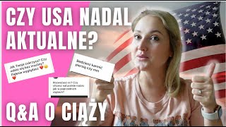 🇺🇸 CZY NADAL WYJEŻDŻAMY DO USA? 🤰 Q&A O CIĄŻY 🤰 JUST TYNA