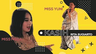 KASIH - RITA SUGIARTO COVER BY MISS MEGA DAN MISS YUNI NEW CUTA NADA