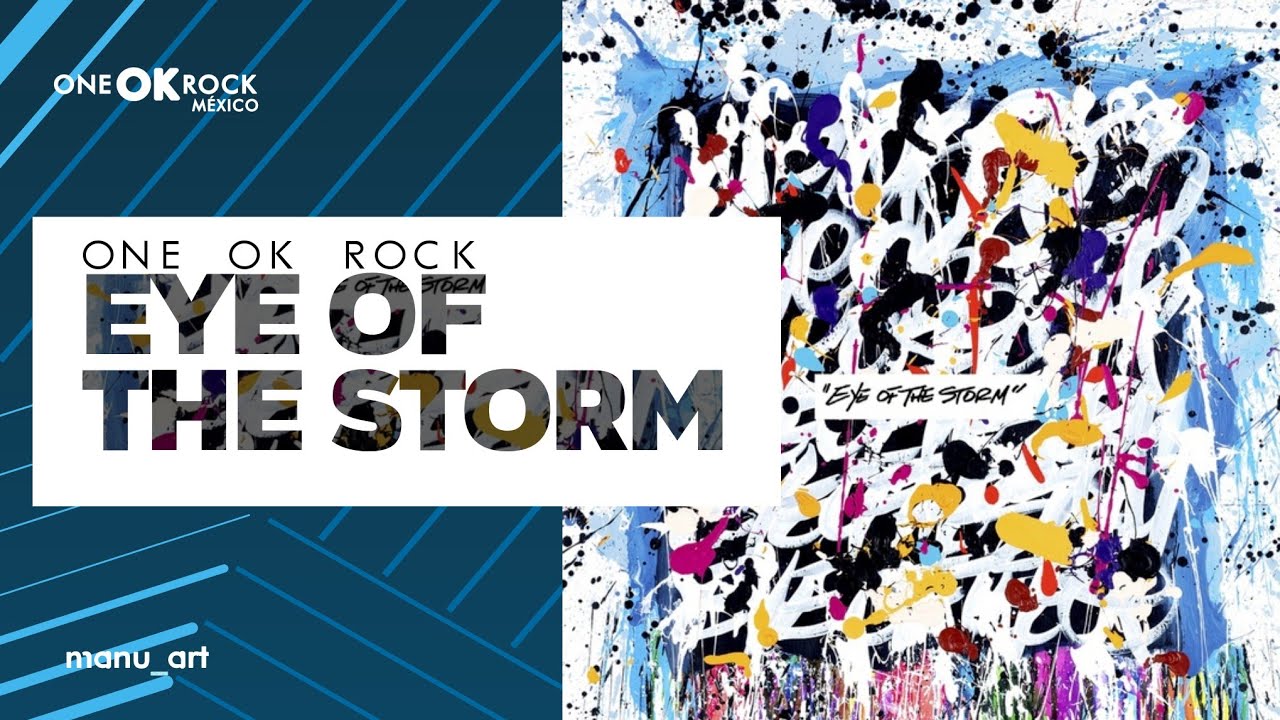 One Ok Rock Eye Of The Storm Lyrics Video Sub Espanol Youtube