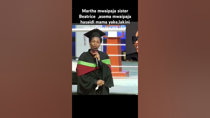 MARTHA MWAIPAJA SISTER ALIA KWA UCHUNGU ,MARTHA HAMSAIDI MAMA MZAZI