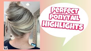 Perfect Ponytail Highlights                                                + FORMULATION