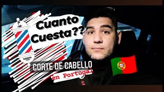 🔴Cuanto Cuesta🤔 un Corte De Cabello en #Setubal #Portugal🇵🇹