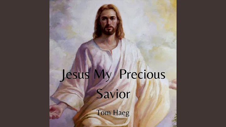 Jesus My Precious Savior (Acoustic)