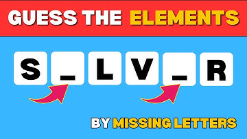 Raad de scheikundige elementen aan de hand van hun ontbrekende letters? 🤔 | Scheikundequiz