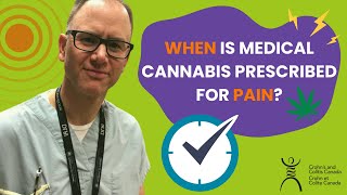 When Is Medical Cannabis Prescribed for Pain?