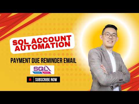 SQL Accounting Automation: Set Up Automatic Due Payment Reminder Emails (Step-by-Step Tutorial)