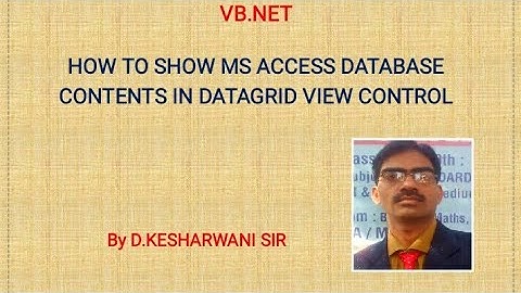 How to show MSAccess database contents in Datagridview control in VB.Net by D.Kesharwani Sir