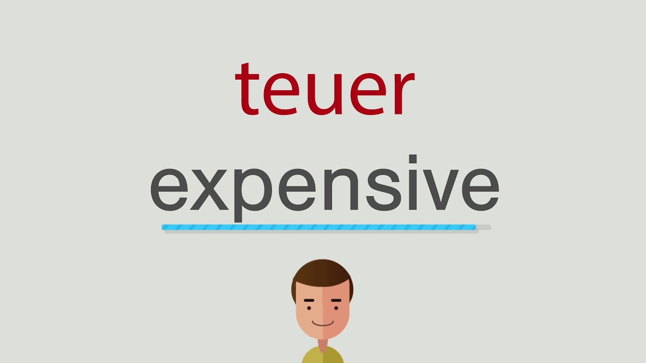 Teuer Auf Englisch Teuer Auf Englisch