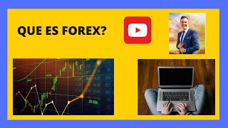 1-📈Que es forex? 📉