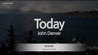 John Denver-Today Karaoke Version