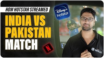 How Hotstar Streamed India vs Pakistan Match|How OTT Platforms Delivers Content |System Design Bytes