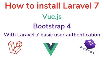 How to install Laravel 7 with Vue and Bootstrap with Laravel7 Auth,  authentication scaffolding UI