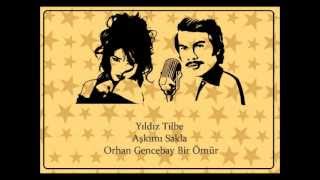 Yıldız Tilbe   Aşkımı Sakla   Orhan Gencebay Bir Ömür 2012