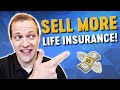 Top 5 Tips To Sell A Lot Of Life Insurance