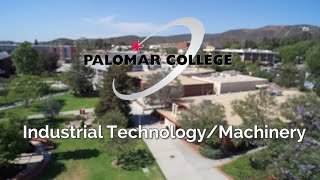 Palomar College CTE: Industrial Technology