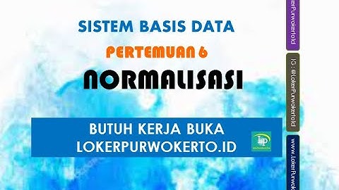 Sistem Basis Data - Pertemuan 6 - Normasliasi Lanjutan