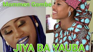 Jiya Ba Yauba  Yadda Na Tsinci Kaina A Matsayin Mawakiya Kuma Yar Film Mommen Gombe screenshot 3