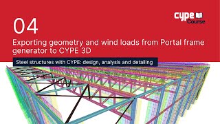 4 - Exporting geometry and wind loads from Portal frame generator to CYPE 3D | CYPE Steel Structures