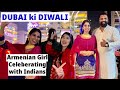 Dubai Ki Diwali 🪔New Suit Mein Aag Lag Gayi🔥Armenian Girl ke Sath Cerebration🔥AL MANKHOOL Bur Dubai