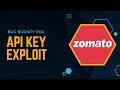 Zomato api key exploit to information disclosure  poc