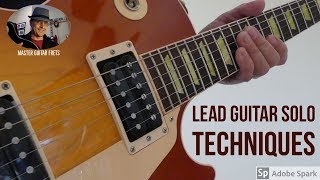 Famous Lead guitar solo techniques for beginners (Vibrato, Bends, Pull off, Hammer on, Slides, Legatos) Wealth