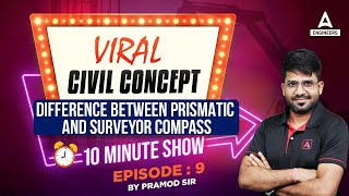 difference between prismatic and surveyor compass | VIRAL CIVIL CONCEPT | Episode 9