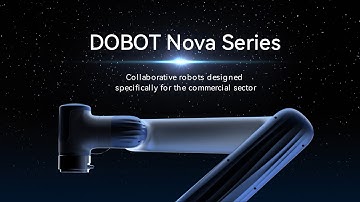 DOBOT Nova Series Collaborative Robots