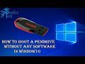 How To Boot a Pendrive Without Any Software | पेन ड्राइव को बूट कैसे करे बिना किसी सॉफ्टवेयर के| #ST