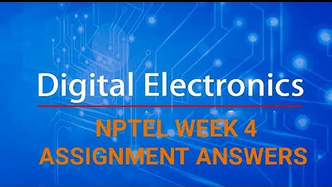 NPTEL Digital electronic circuits week 4 assignment answers #digitalelectronics #nptel