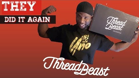 Threadbeast Unboxing Review | Threadbeast Box #2