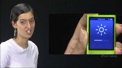 New iPod Nano - How to set screen brightness of iPod Nano