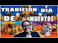 Dia De Muertos, Una De Las Tradiciones Mas hermosas De Nosotros Los Mexicanos