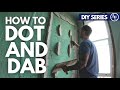 How to dot and dab  diy series  build with ae