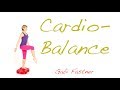 30 min. Cardio - Balance Workout