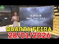 Previsão do Tempo para 28/01/2026 | Jornal Hoje