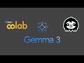 How to Fine-Tune Gemma 3 LLM with Unsloth on Google Colab