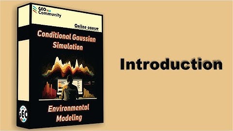 Conditional Gaussian Simulation.  Introduction Course.