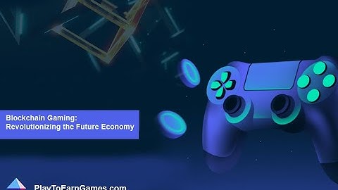 🎮🚀 Blockchain Gaming: Revolutionizing the Future Economy! 🌐💼 Decentralization, Metaverse and more!