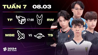 TF vs RW (BO3) | MBE vs TS (BO3) | VCS 2024 MÙA XUÂN - TUẦN 7 | 08.03.2024