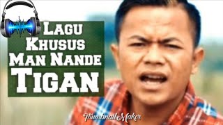 NARTA SIREGAR - LAGU KHUSUS NANDE TIGAN