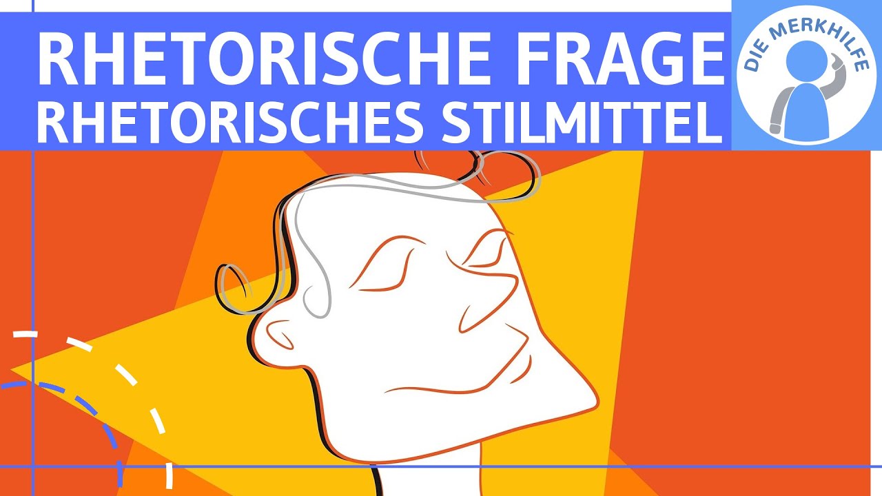 Rhetorische Frage Was ist eine Rhetorische Frage? Erklärung, Wirkung
