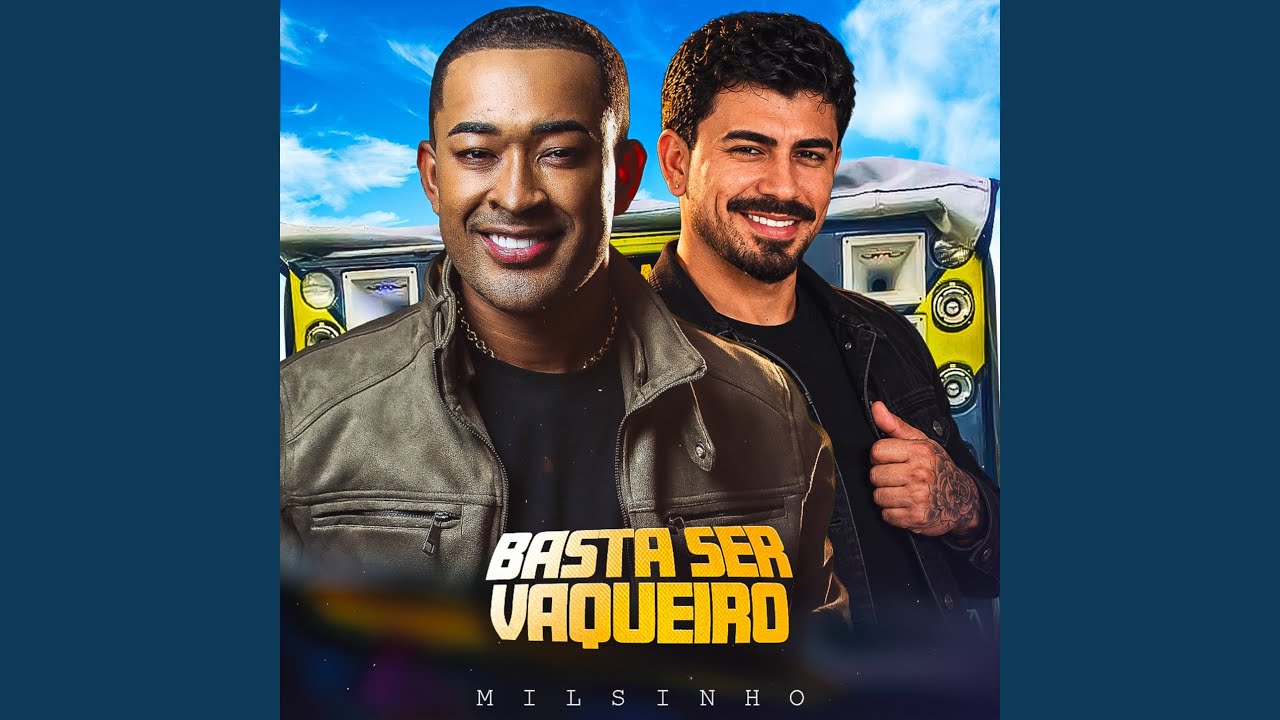 Basta Ser Vaqueiro