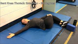 Bent Knee Thoracic Extention   90 degrees