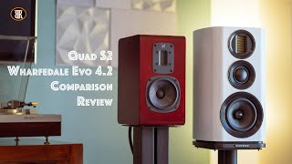 Quad S2 or Wharfedale Evo 4.2 Speakers?